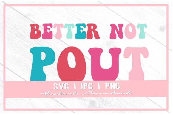 Better Not Pout Retro Christmas Rainbow Illustrations Review