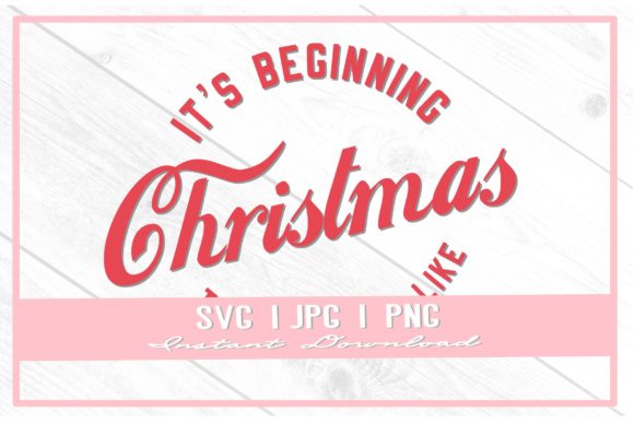 It's Beginning to Look Christmas SVG for Illustrations