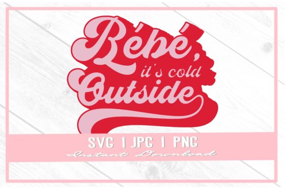 Review: Bebe It s Cold Outside Christmas SVG & Illustrations